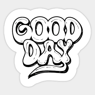 Good days Sticker